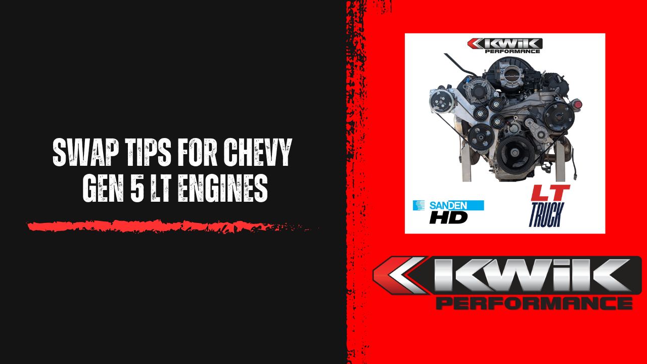 Swap tips for Chevy Gen 5 LT Engines